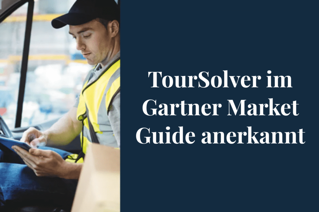 TourSolver im Gartner Market Guide anerkannt