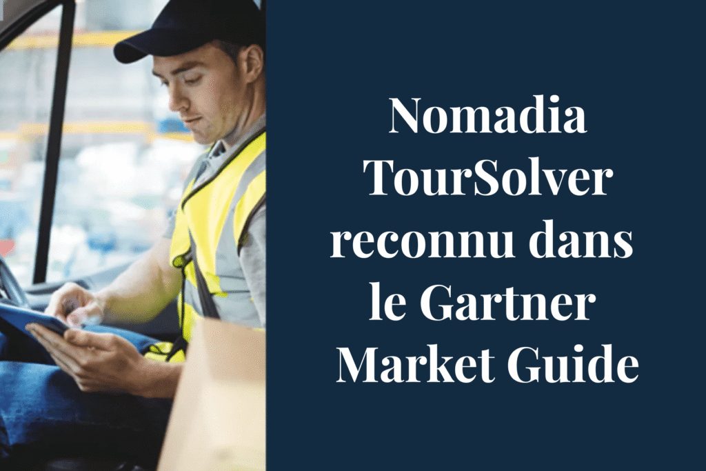 Nomadia TourSolver reconnu dans le Gartner Market Guide