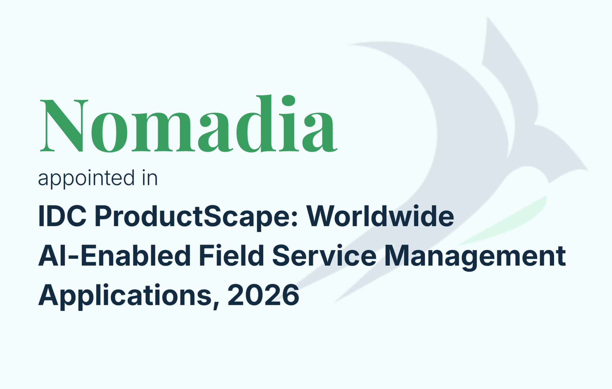 Nomadia appointed in IDC ProductScape  Worldwide AI Enabled Field Service Management Applications 2026 scaled