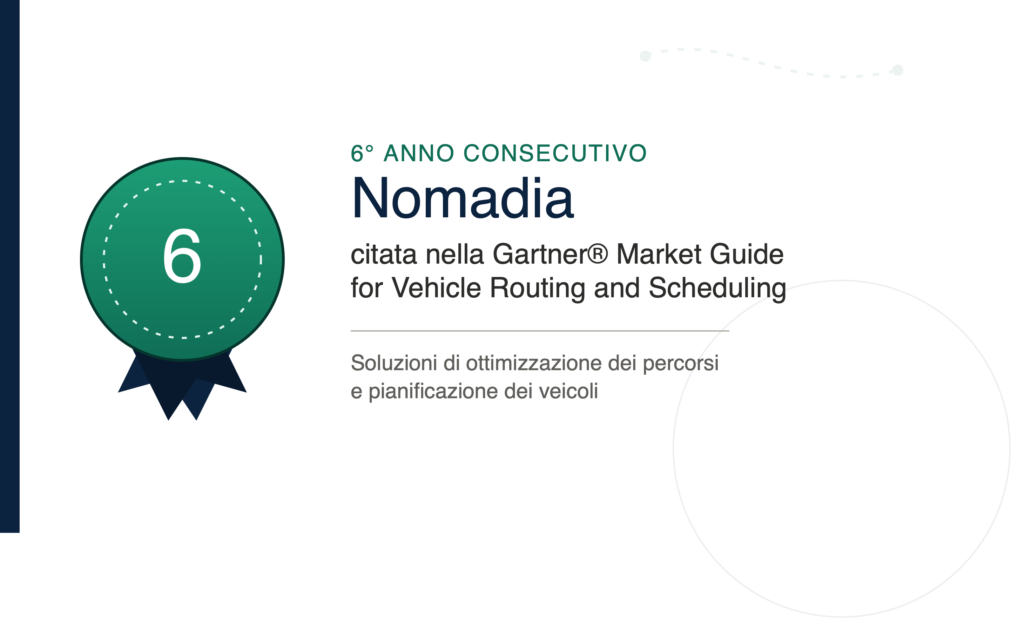 Nomadia citata per il sesto anno consecutivo nel Gartner® Market Guide for Vehicle Routing and Scheduling